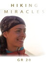 Hiking Miracles: GR 20 (2017)