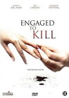 Engaged to Kill (2006)