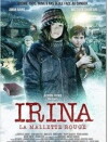 Irina, la mallette rouge (2014)