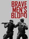 Brave Men's Blood (2014)