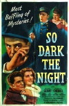 So Dark the Night (1946)