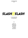 Slash Slash (2011)