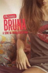 Call Me Bruna (2016)