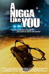 A Nigga Like You (2018)