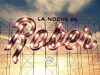 La noche de Rober (2018)