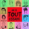On a tout essayé (2000)