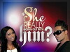 Is She Really Going Out with Him? (2009)