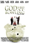 God Is Bad at Bowling (2014)