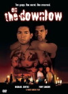 On the Downlow (2004)