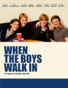 When the Boys Walk In (2014)