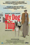 My Dog Tulip (2009)
