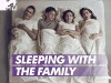 Sleeping with the Family (2014)