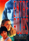 Entre rojas (1995)