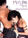 Sweet Sex and Love (2003)