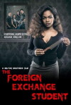 The Foreign Exchange Student (2016)