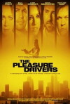 The Pleasure Drivers (2006)