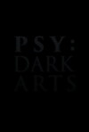 PSY: Dark Arts (2017)