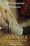 Cinderella: The Enchanted Beginning (2018)
