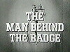 The Man Behind the Badge (1953)