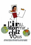 J'irai dormir chez vous (2005)