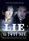 Lie with Me (2004)