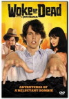Woke Up Dead (2009)
