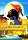 La reine soleil (2007)