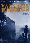 Valahol Európában (2010)