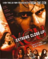 XCU: Extreme Close Up (2001)