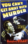 You Can't Get Away with Murder (1939)