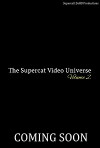 The Supercat Video Universe: Volume 2 (2018)