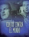 Cuatro contra el mundo (1950)