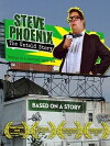 Steve Phoenix: The Untold Story (2012)