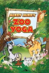 Mikey Mike's Zoo Yoga (2015)