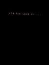 For the Love of... (1997)