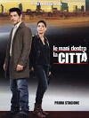 Le mani dentro la citta' (2014)