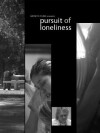 Pursuit of Loneliness (2012)