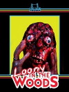 Loony in the Woods (2006)