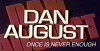 Dan August: Once Is Never Enough (1980)