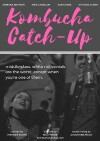Kombucha Catch-Up (2017)