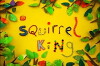 The Squirrel King (2013)