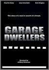 Garage Dwellers (2010)