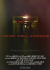 Travel Well, Kamikaze (2016)