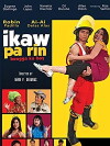Ikaw pa rin: Bongga ka boy! (2008)