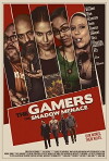 The Gamers: The Shadow Menace (2017)
