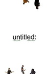 Untitled: A Making of Series (2017)