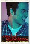 A Vida o de Lucas Batista (2013)
