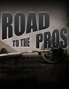 Road to the Pros (2018)