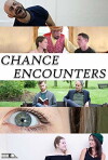 Chance Encounters (2019)
