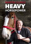 Martin Clunes: Horsepower (2010)
